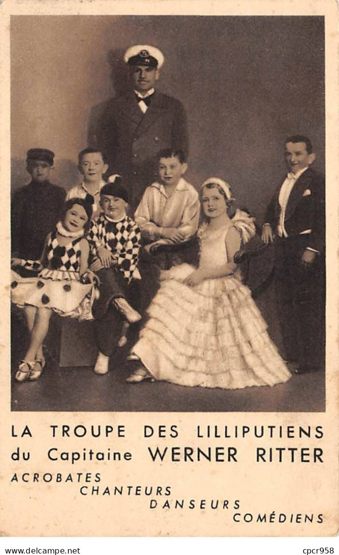 Cirque - N°83083 - La Troupe Des Lilliputiens Du Capitaine Werner Ritter, Acrobates, Chanteurs, Danseurs, Comédiens - Circus