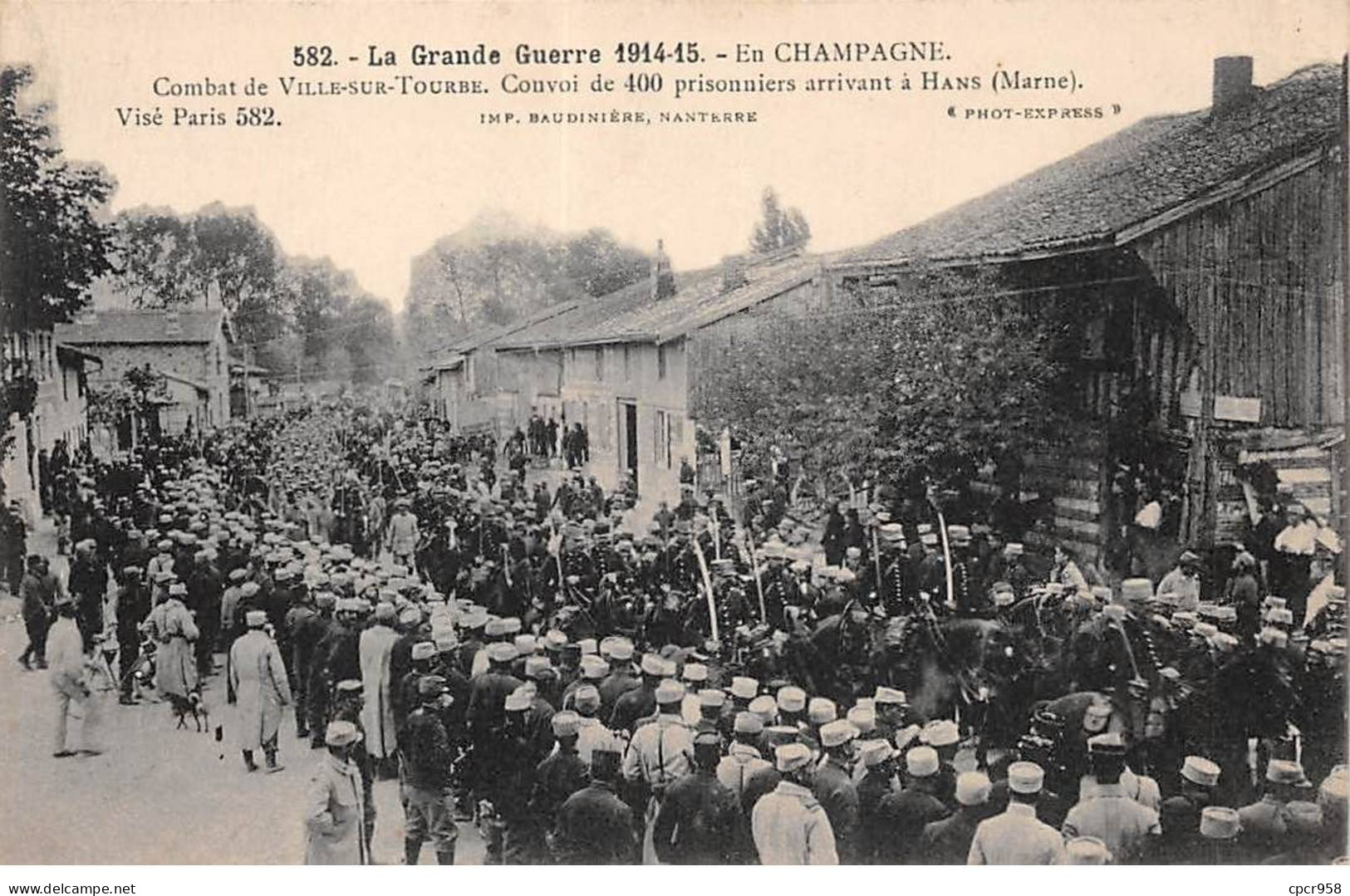 51 - VILLE SUR TOURBE - SAN37498 - Convoi De 400 Prisonniers Arrivant à Hans - Combat De Ville Sur Tourbe - Ville-sur-Tourbe