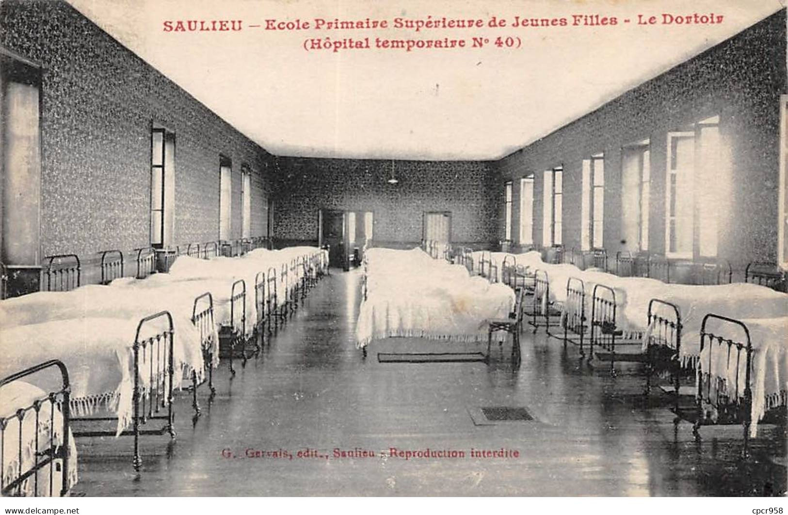 21 - SAULIEU - SAN37137 - Ecole Primaire Supérieure - Le Dortoir (Hôpital Temporaire N°40) - Saulieu