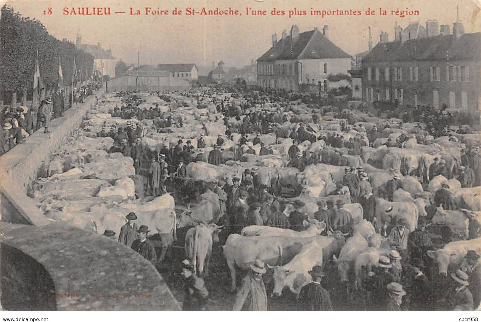 21 - SAULIEU - SAN37128 - La Foire De St Andoche, L'une Des Plus Importantes De La Région - Saulieu