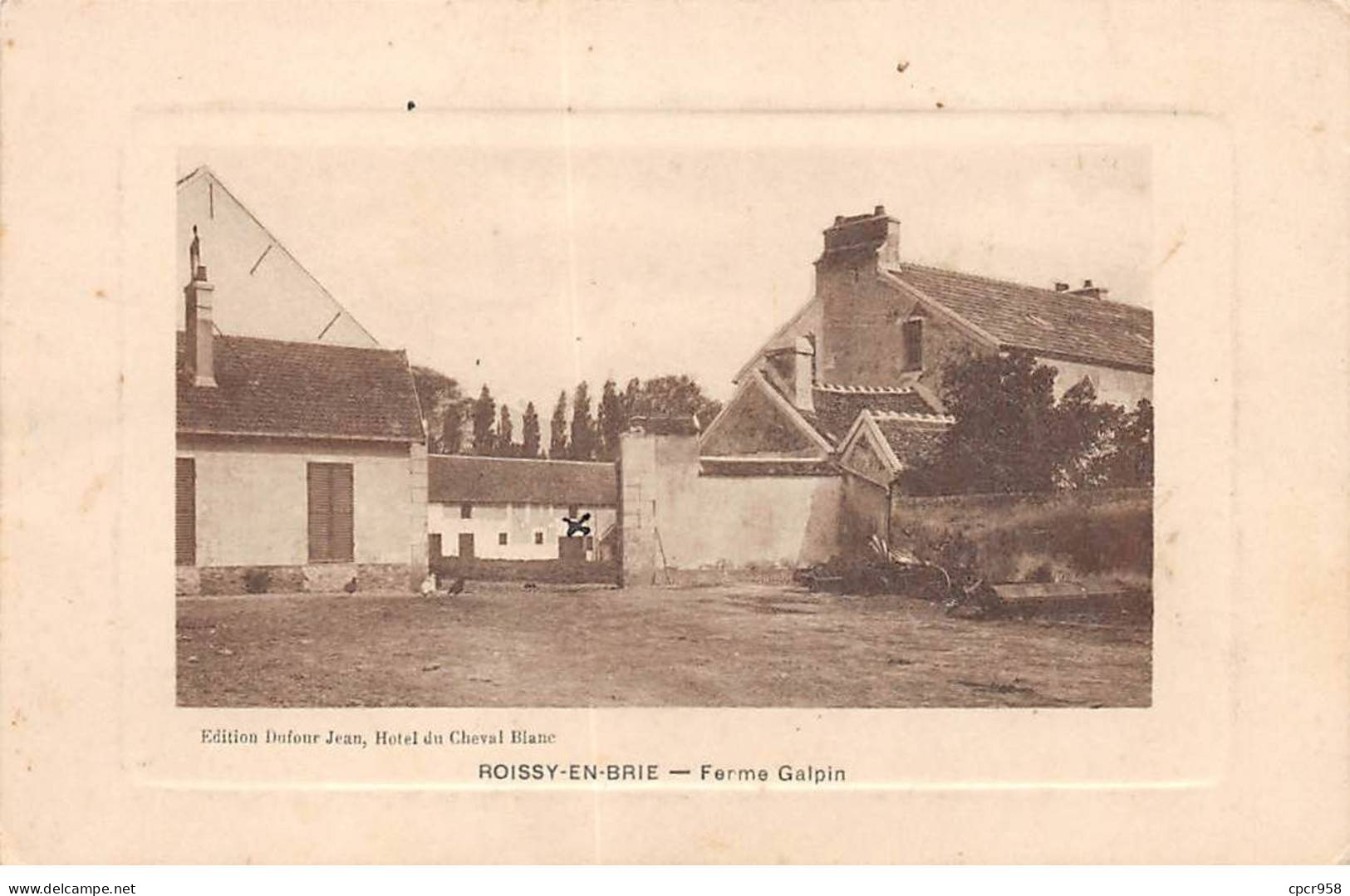 77 - ROISSY EN BRIE - SAN37703 - Ferme Galpin - Roissy En Brie