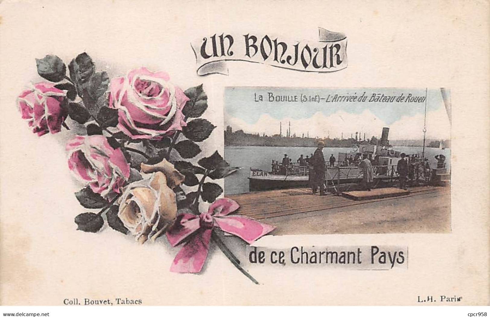 76.AM19061.La Bouille.Arrivée Du Bateau De Rouen.Bonjour - La Bouille