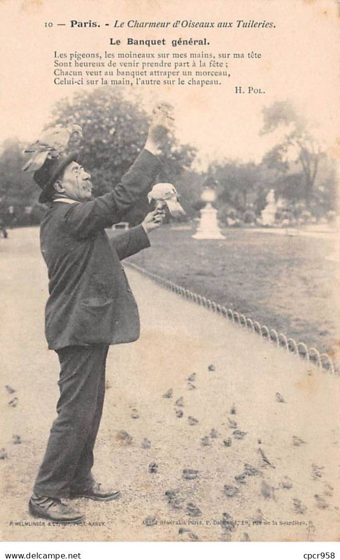 75.AM19005.Paris.N°10.Le Charmeur D'Oiseaux Aux Tuileries.Pigeons.Le Banquet Général.Métier - Ambachten In Parijs