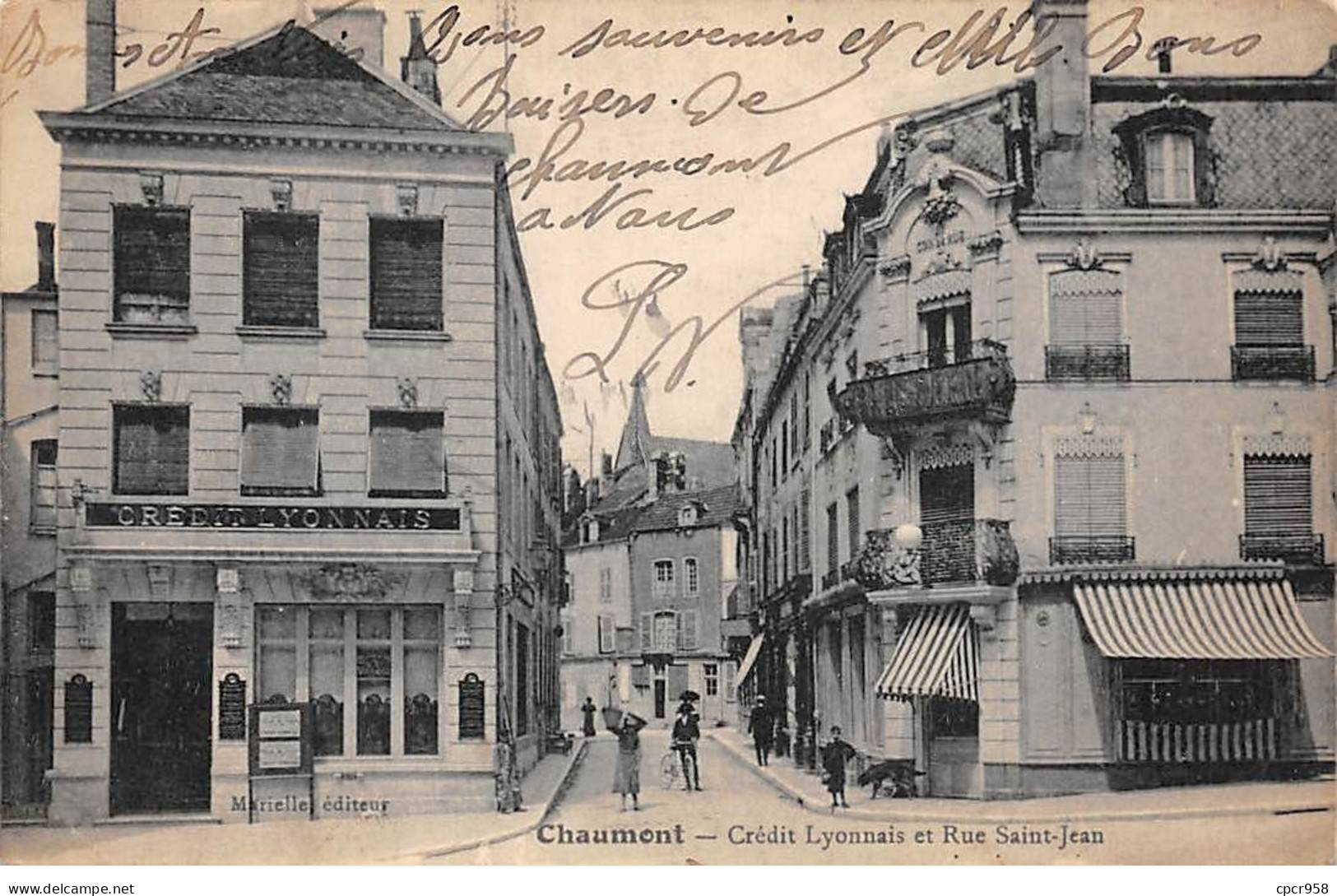 52 - CHAUMONT - SAN43644 - Crédit Lyonnais Et Rue Saint Jean - Chaumont