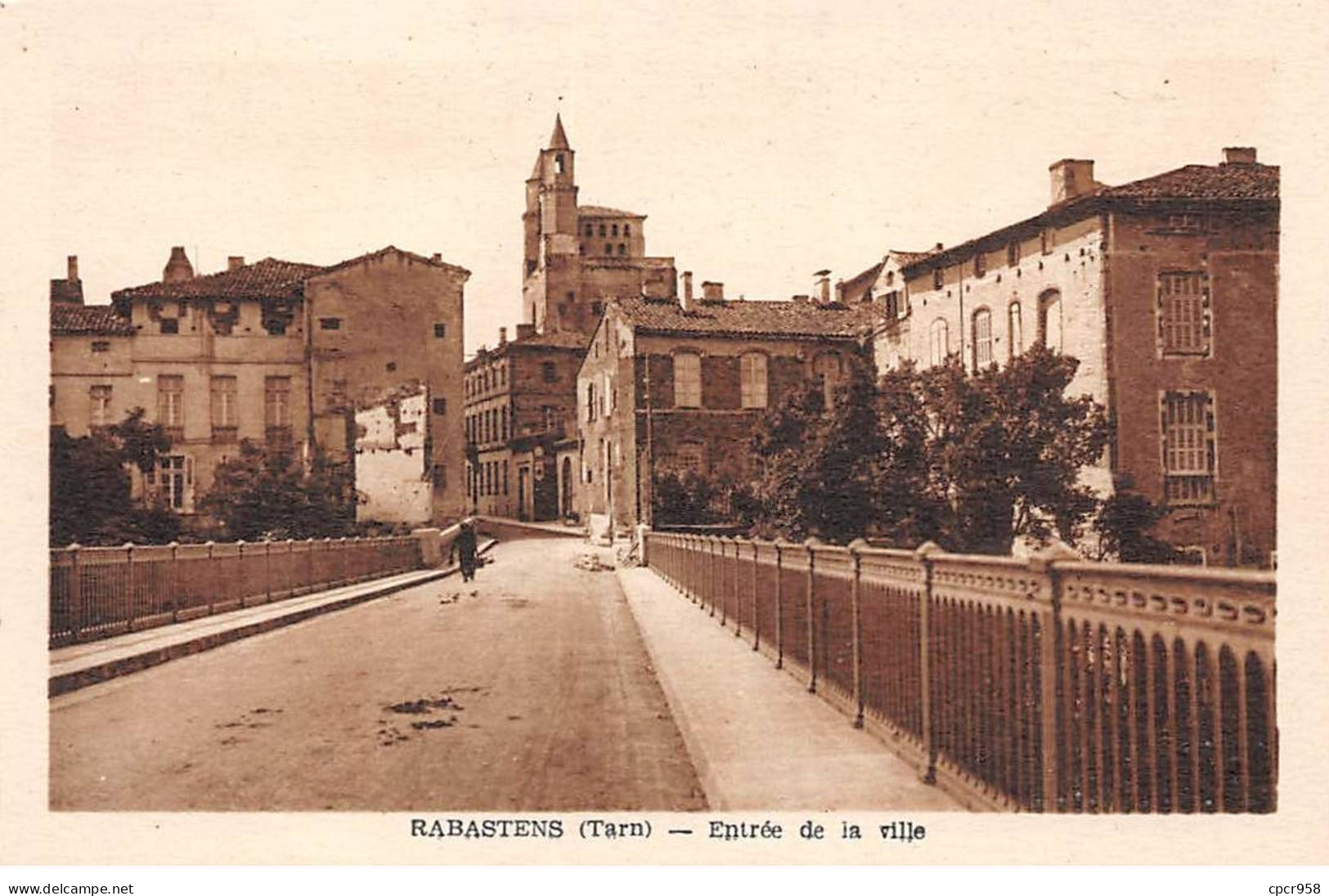 81.AM19134.Rabastens.Entrée De La Ville - Rabastens