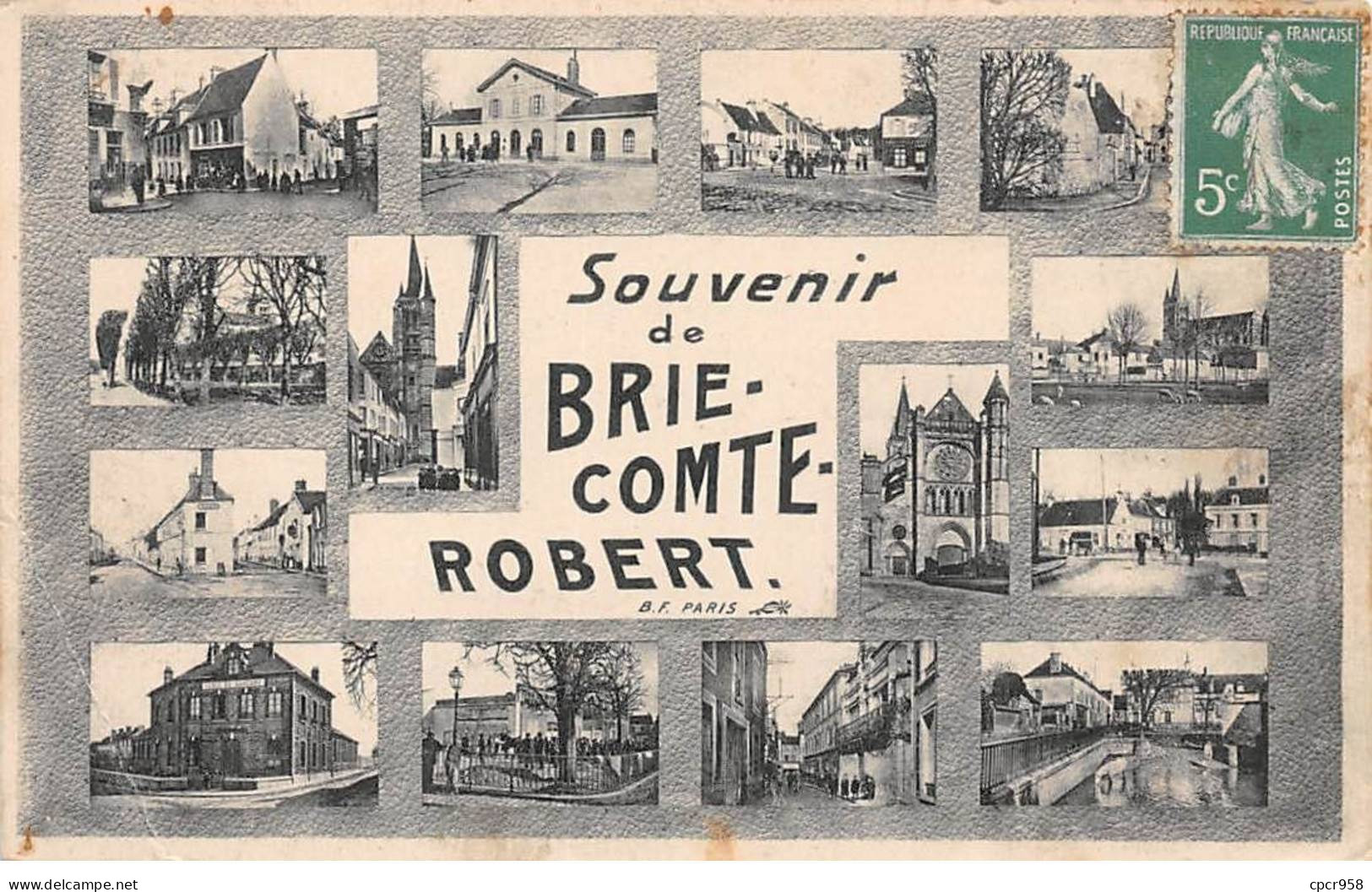 77.AM19090.Brie Comte Robert.Souvenir.Vue Différentes - Brie Comte Robert