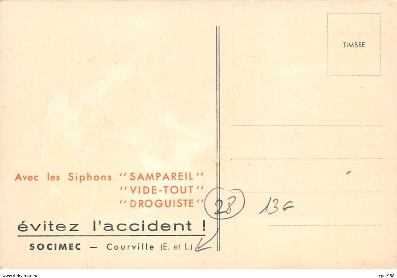 28 - COURVILLE - SAN39928 - Avec Les Siphons "Sampareil" "Vide Tout" "Droguiste" - Evitez L'accident ! - Socimec - Courville