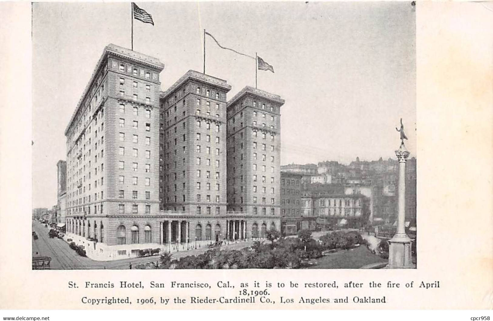 ETATS UNIS - SAN FRANCISCO - SAN39439 - St Francis Hotel - As It Is To Be Restored After The Fire Of April 18, 1906 - San Francisco
