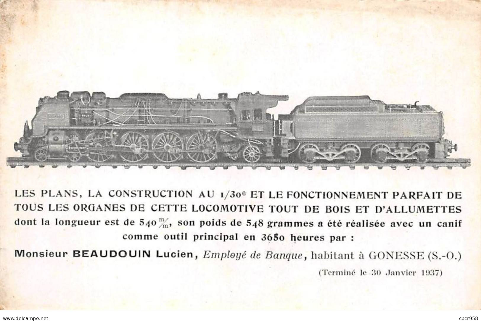 95 - GONESSE - SAN56182 - Locomotive Tout En Bois Et D'allumettes - M Beaudouin, Employé De Banque - Carte Souple - Gonesse