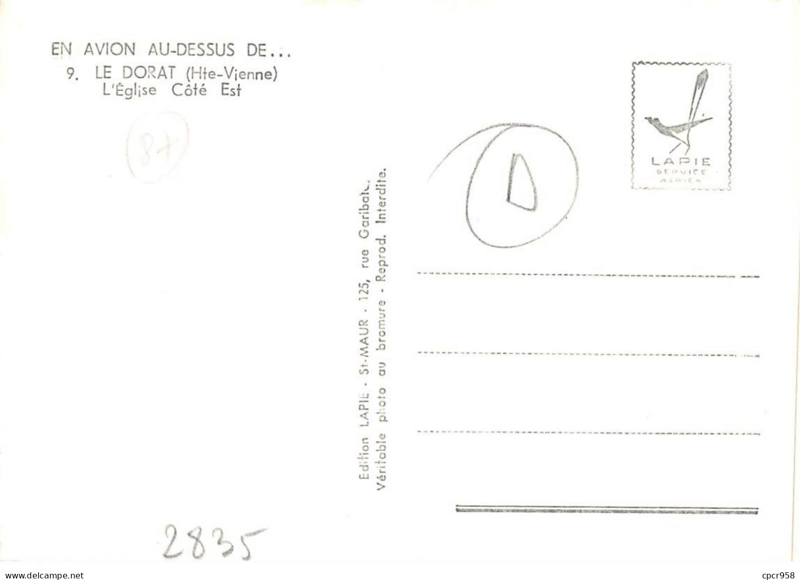 87 . N°sac11118 . LE DORAT . L'église Coté Est N°9 . En Avion Au Dessus De . Cpsm 10X15 Cm . LAPIE - Le Dorat