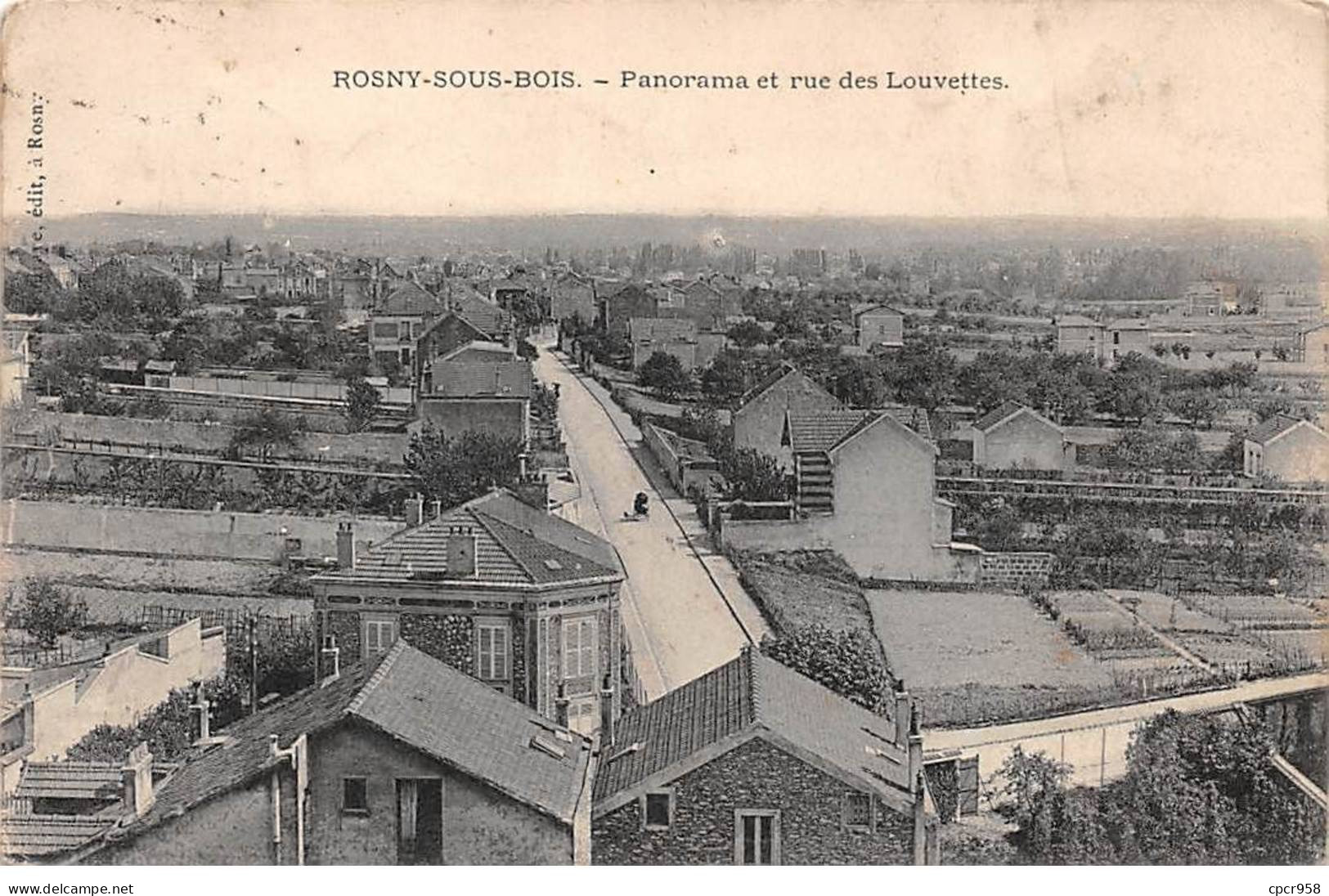 93 - ROSNY SOUS BOIS - SAN56024 - Panorama Et Rue Des Louvettes - Rosny Sous Bois