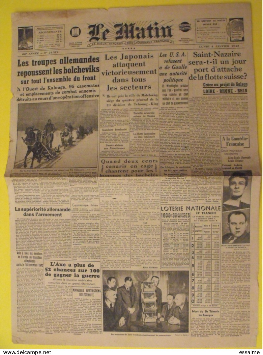 Le Matin Du 4 Janvier 1943. Japon  De Gaulle Saint-Nazaire Collaboration Lachal Légion LVF Milice Giraud Maréchal - Weltkrieg 1939-45