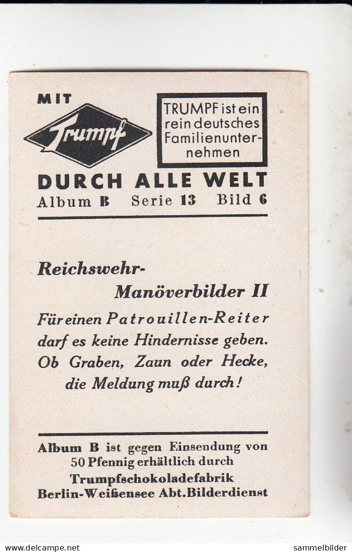 Mit Trumpf Durch Alle Welt Reichswehr Manöverbilder II Patrouillen Reiter    B Serie 13 #6 Von 1933 - Zigarettenmarken