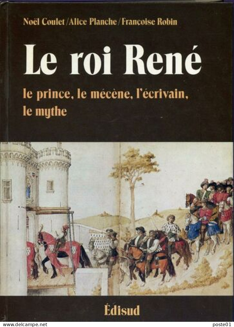 Roi Rene (le) - Historia