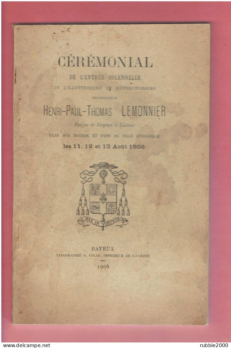 1906 CEREMONIAL DE L ENTREE SOLENNELLE DE MGR. LEMONNIER EVEQUE DE BAYEUX ET LISIEUX - Normandie