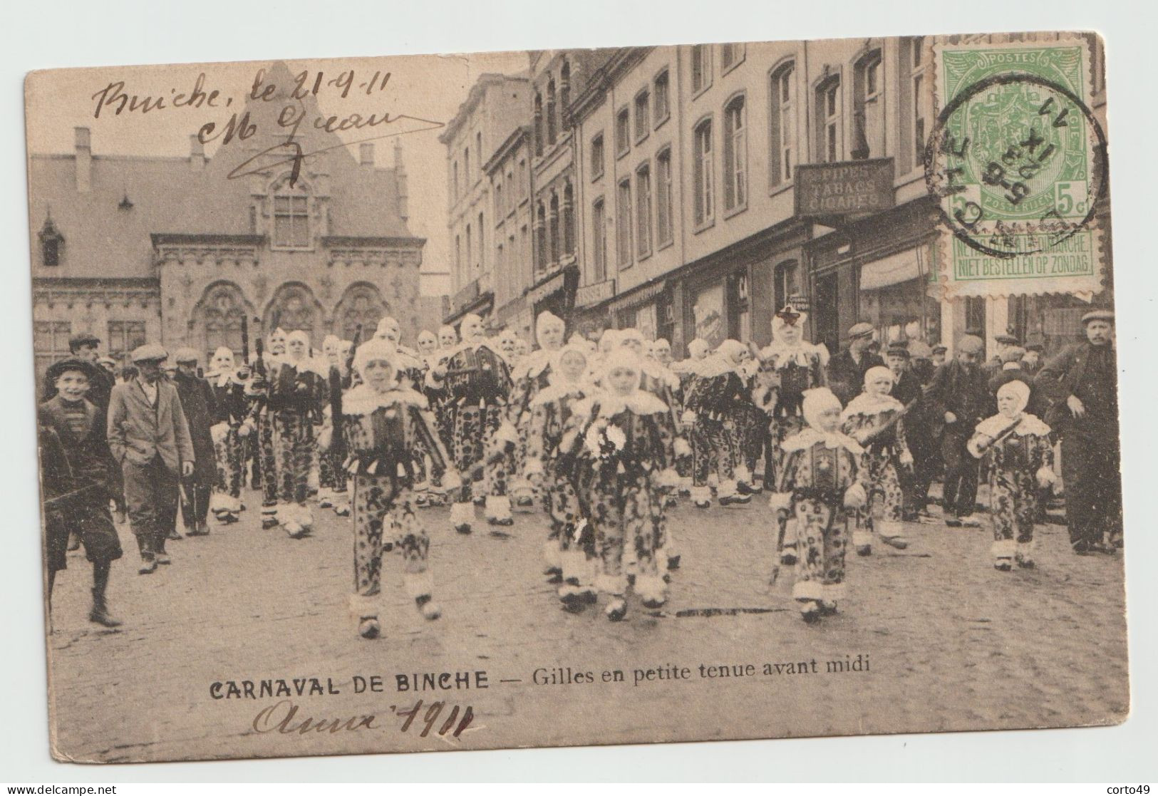 CP De BINCHE -   CARNAVAL DE BINCHE  -  GILLES EN PETITE TENUE AVANT MIDI En 1911  - Voir Les 2 Scans ! - Binche