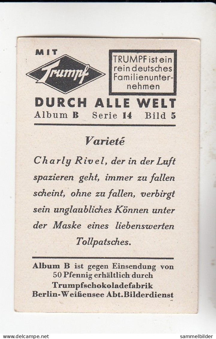 Mit Trumpf Durch Alle Welt Variete Charly Rivel Trapez    B Serie 14 #5 Von 1933 - Sigarette (marche)