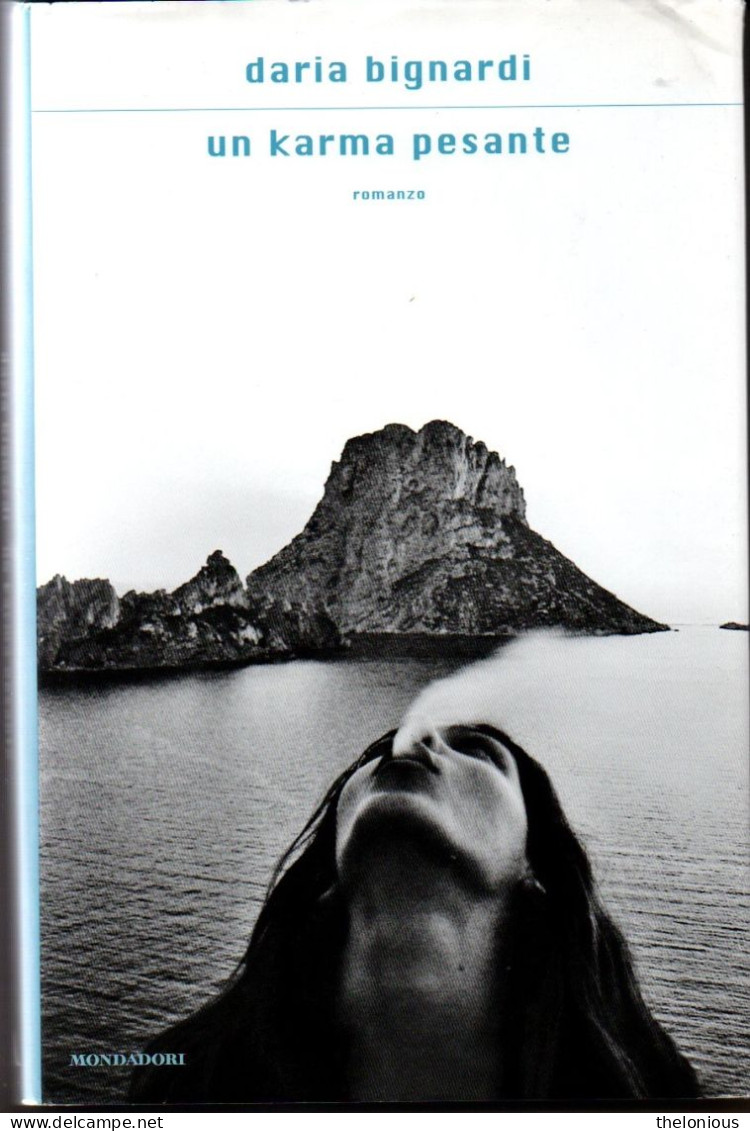 # Daria Bignardi - Un Karma Pesante - Mondadori 2010 Prima Ediz. - Nuevos, Cuentos