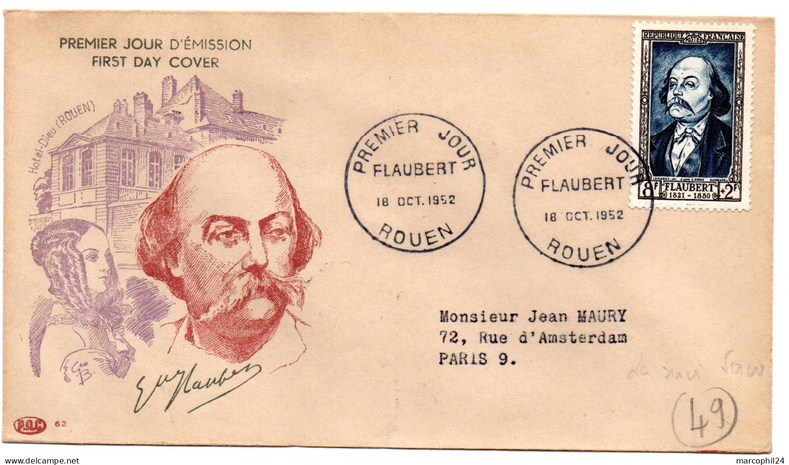 ECRIVAIN / FLAUBERT = 76 ROUEN 1952 = CACHET PREMIER JOUR + N° 930 Sur ENVELOPPE FDC - Writers