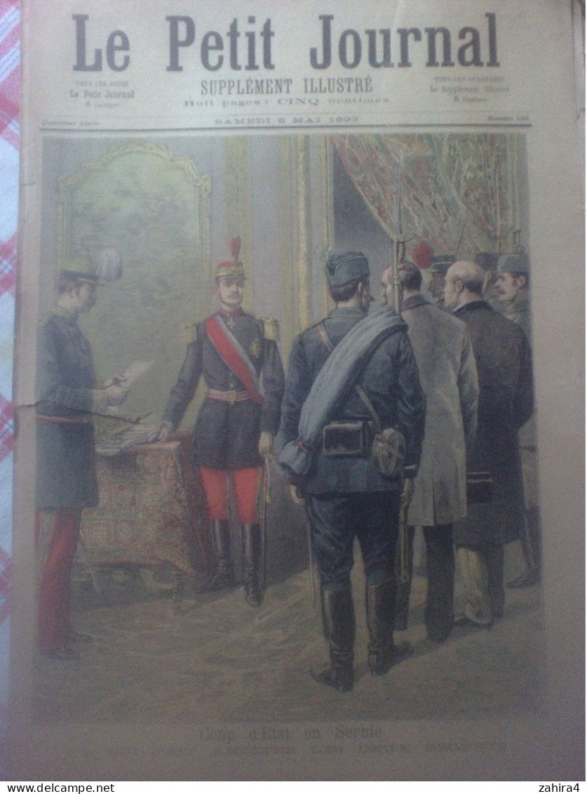 Petit Journal 128 Coup D'état Serbie Roi Fait Arrêter 2 Régent Emeute En Belgique Fusillade Mons PartitionTourte Bordèse - Magazines - Before 1900