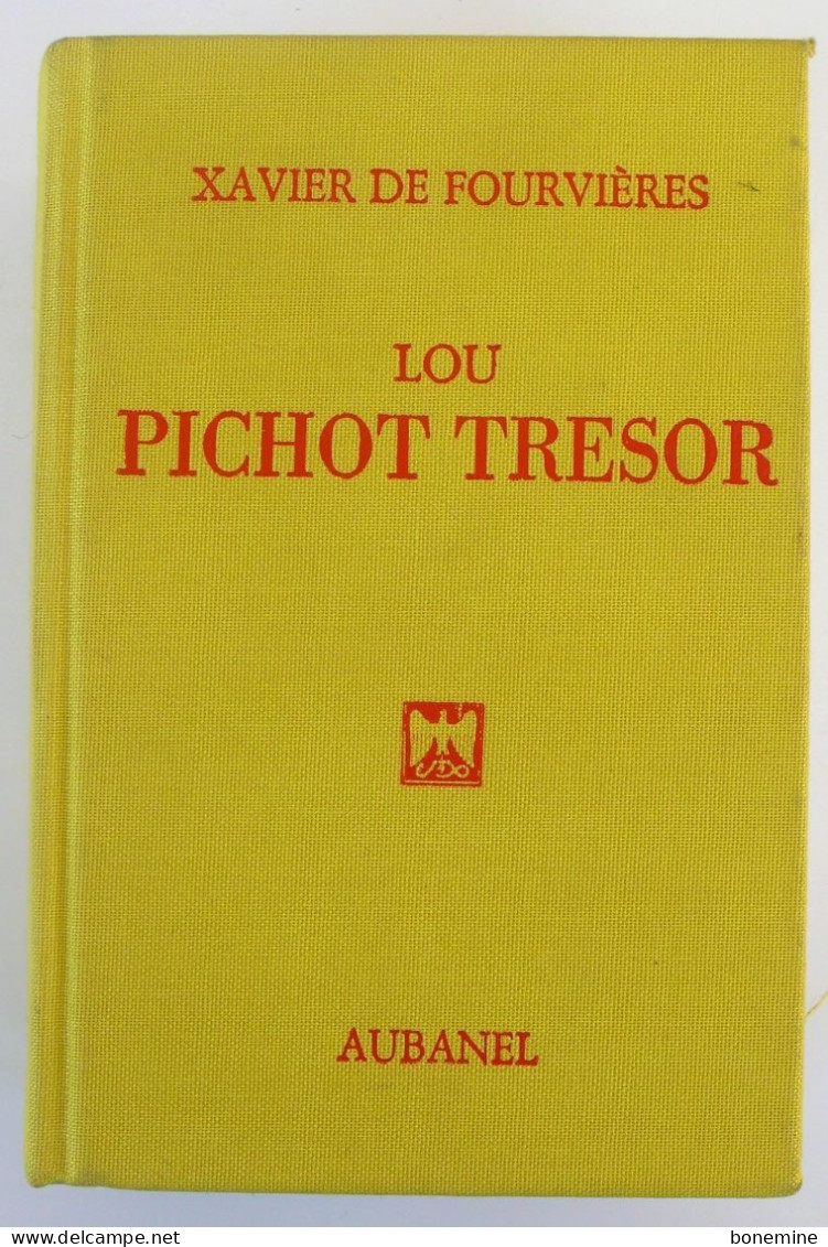 Lou Pichot Trésor.Dictionnaire Français-Provençal Aubanel TTBE - Dictionaries