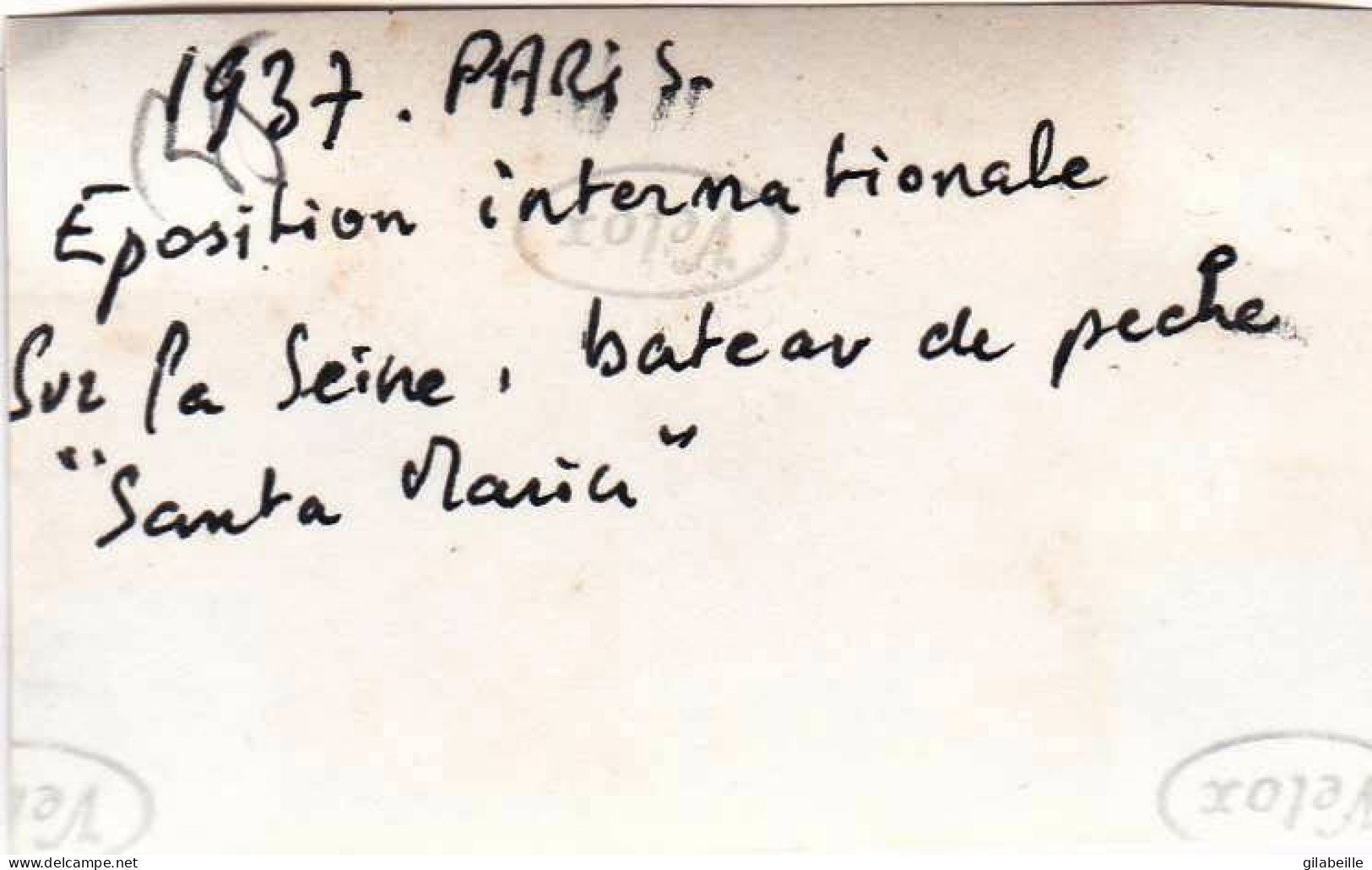 Petite Photo  - 1937 - PARIS - Exposition Internationale -sur La Seine -bateau De Peche "Santa Maria" Bateau Musée -  - Orte