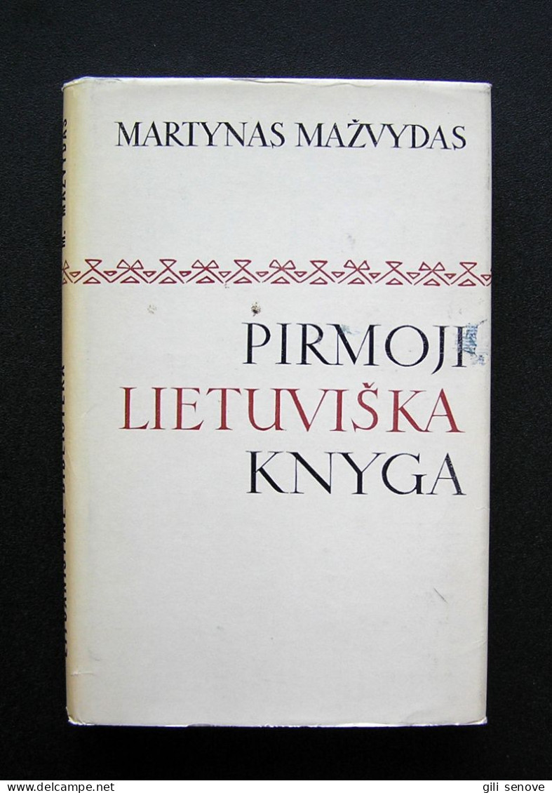 Lithuanian Book / Pirmoji Lietuviška Knyga By Mažvydas 1974 - Cultural