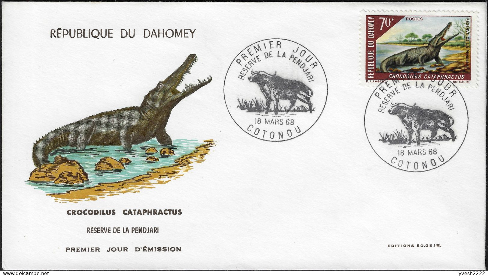 Dahomey 1968 Y&T 271 Sur FDC. Crocodile, Crocodilus Cataphractus, Son Repas En Oblitération, Buffle. Réserve Pendjari - Andere & Zonder Classificatie