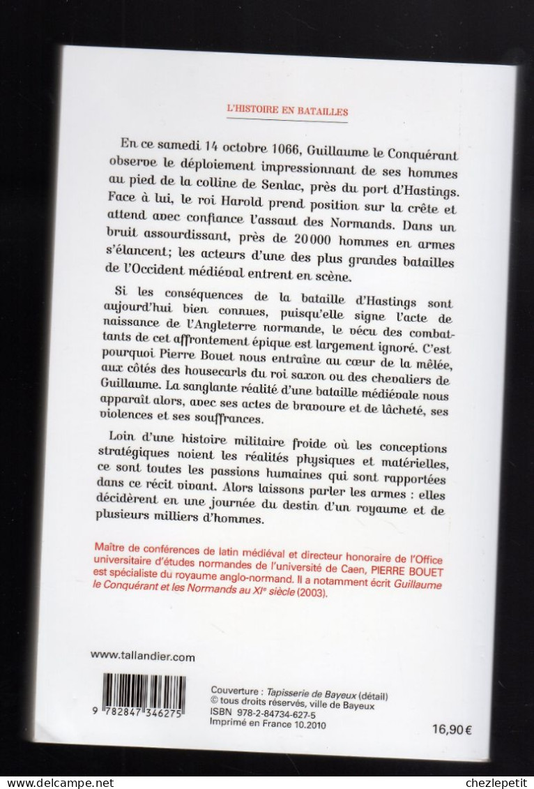 HASTINGS 14 Octobre 1066 PIERRE BOUET L'histoire Des Batailles TALLANDIER 2010 - History