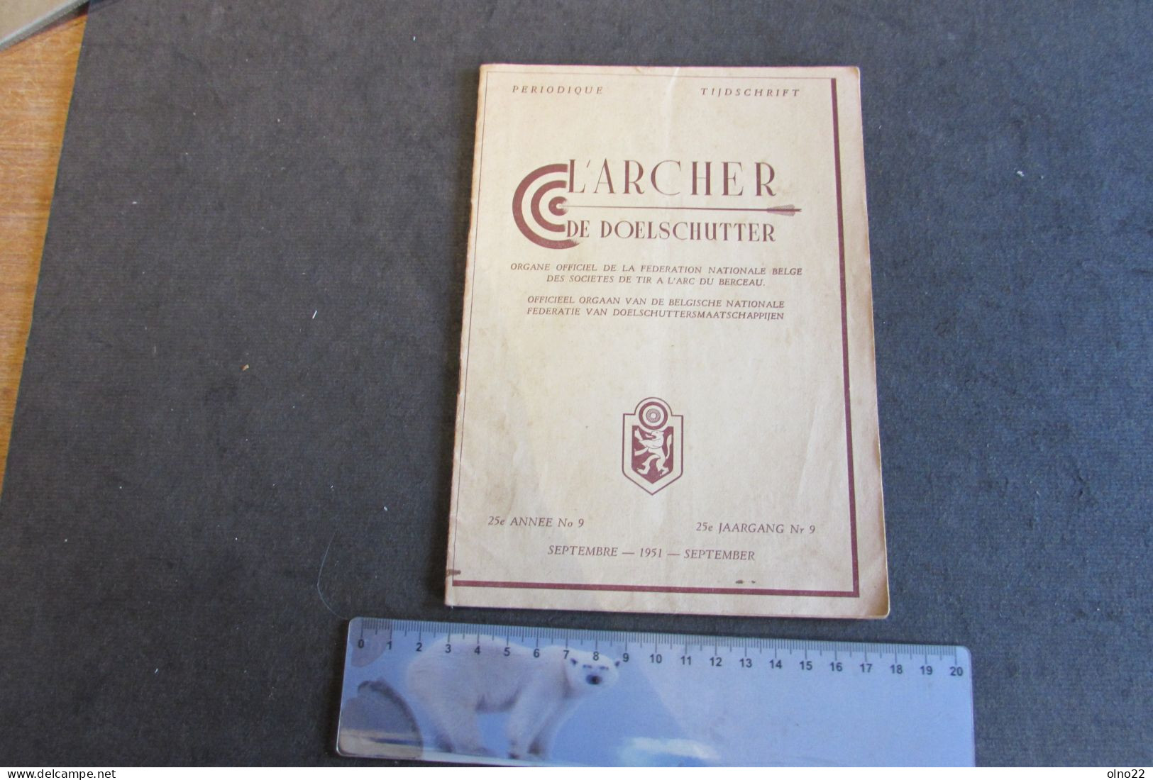 L'ARCHER - DE DOELSCHUTTER  - PERIODIQUE DE SEPTEMBRE 1951 - VOIR SCANS - 1950 à Nos Jours