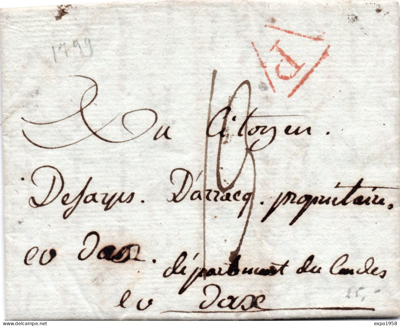 Prefilatelia Lettre De Paris A Dax / 1799 - ....-1700: Vorläufer