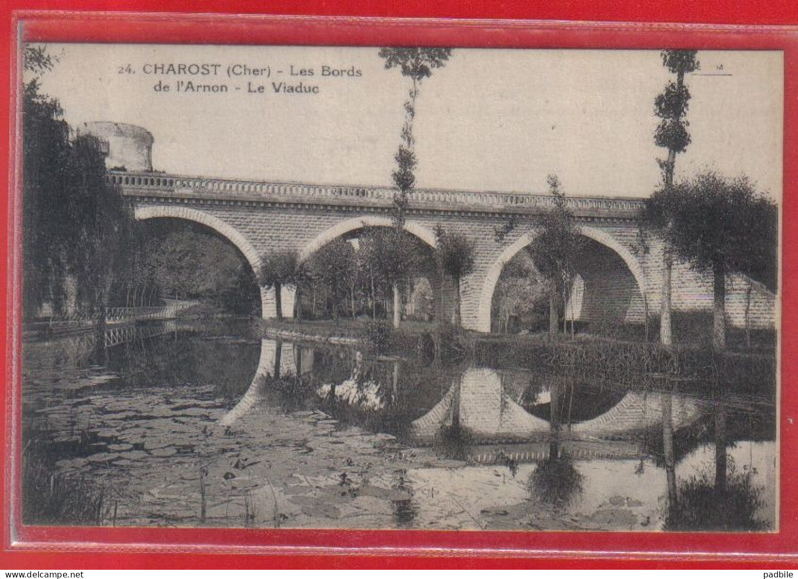 Carte Postale 18. Charost  Le Viaduc Sur Les Bords De L'Arnon  Très Beau Plan - Autres & Non Classés