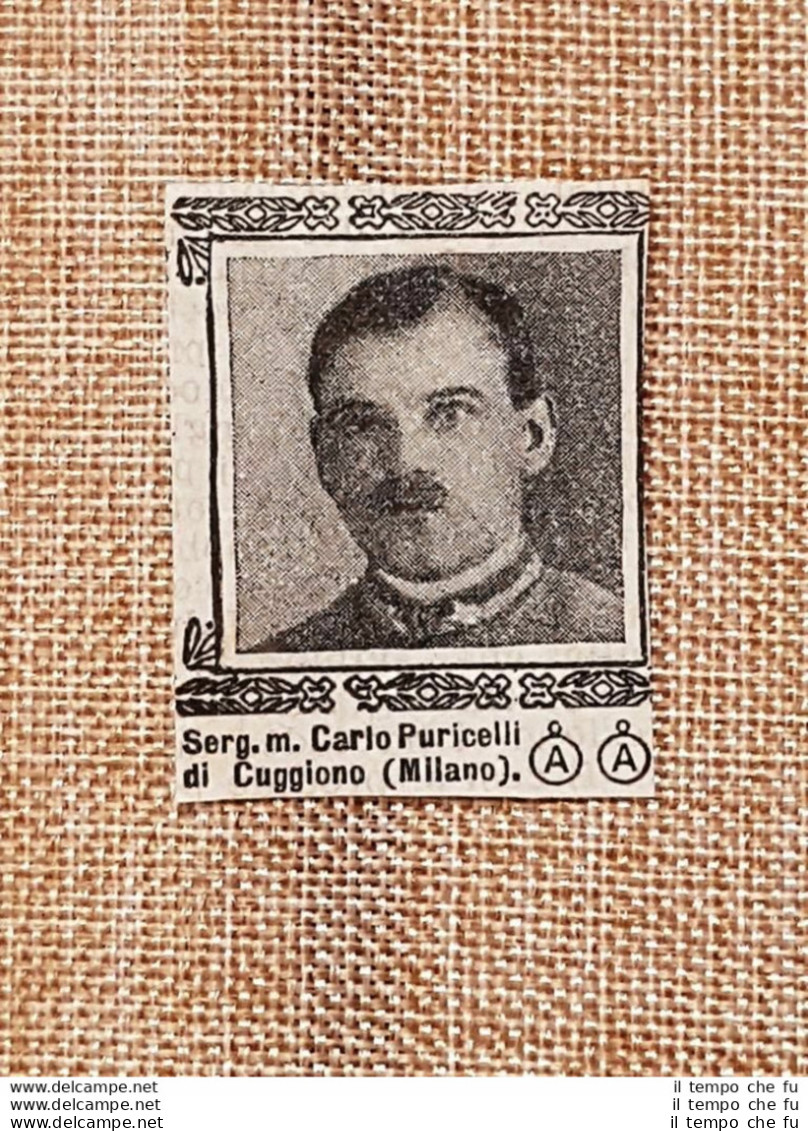 Decorato Al Valore Nel 1917 Carlo Puricelli Di Cuggiono Medaglia D'argento WW1 - Sonstige & Ohne Zuordnung