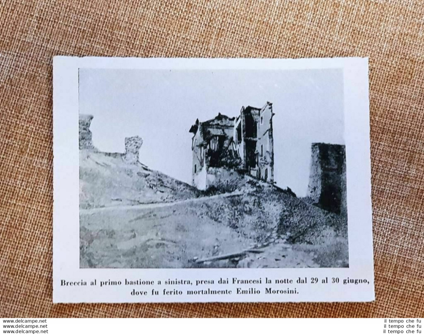 Roma Nel 1849 Breccia Al Primo Bastione Dove Morì Emilio Morosini - Altri & Non Classificati