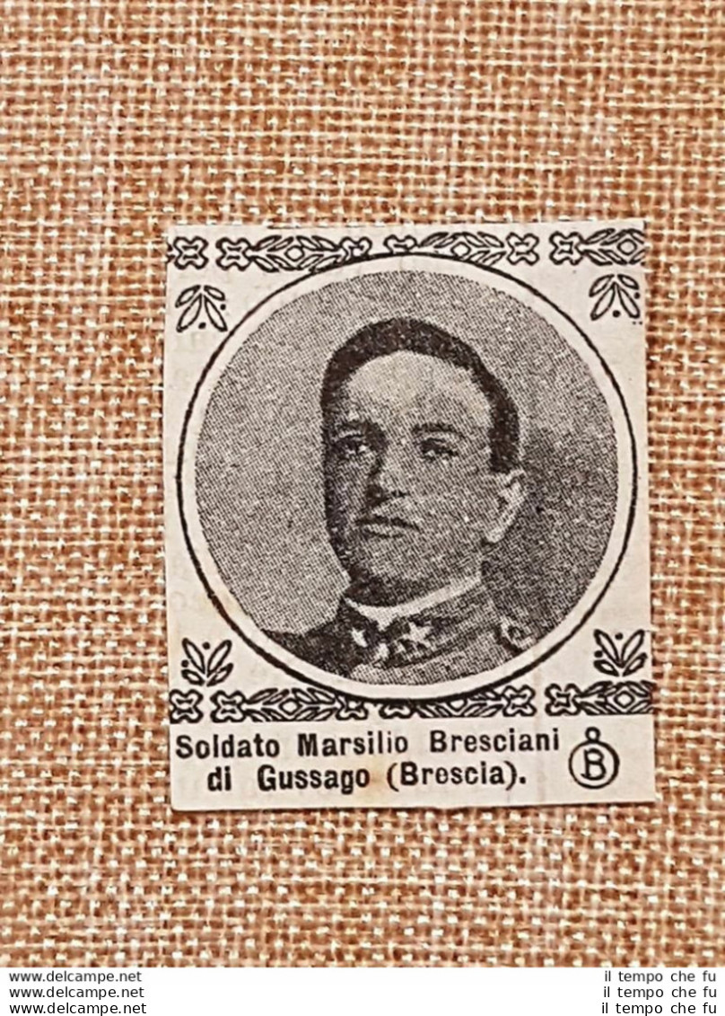 Decorato Al Valore Nel 1917 Marsilio Bresciani Di Gussago Medaglia Di Bronzo WW1 - Other & Unclassified