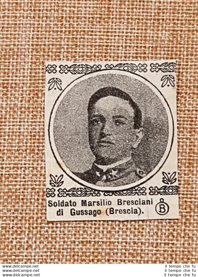 Decorato Al Valore Nel 1917 Marsilio Bresciani Di Gussago Medaglia Di Bronzo WW1 - Andere & Zonder Classificatie