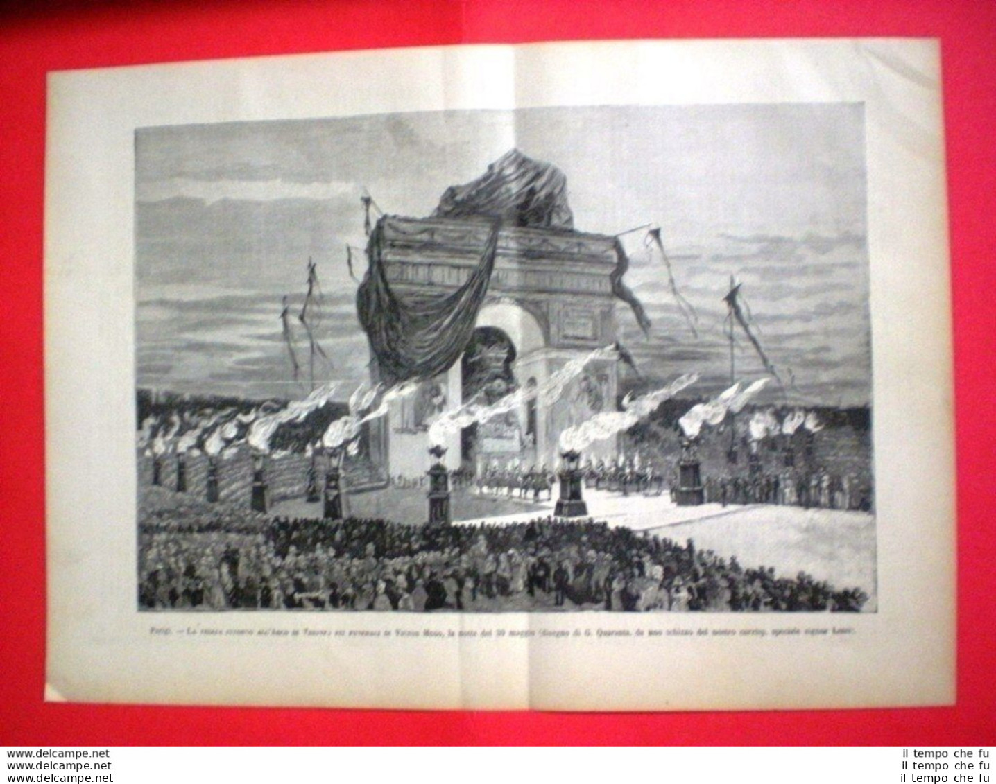 Nel 1885 A Parigi - Veglia All'Arco Di Trionfo Per Funerali Di Victor Hugo - Avant 1900