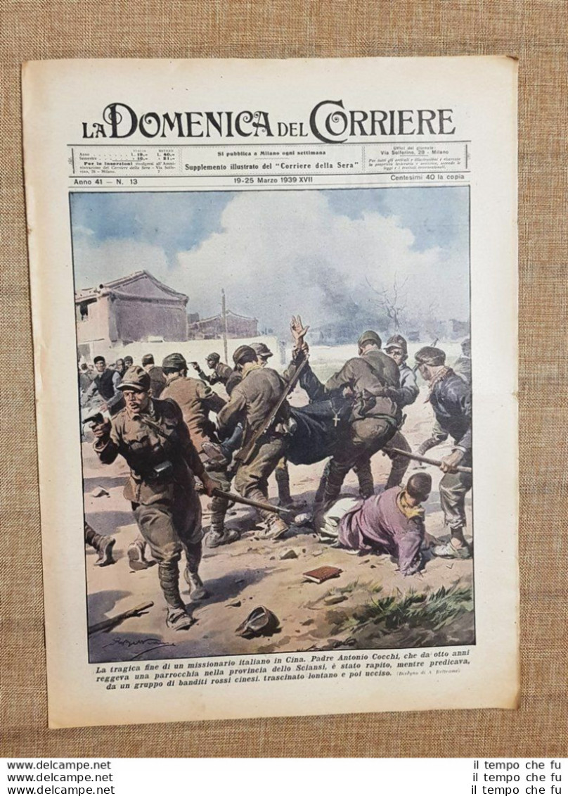 La Domenica Del Corriere 25 Marzo 1939 Antonio Cocchi Savoia Cid Ximena Brasov - Andere & Zonder Classificatie