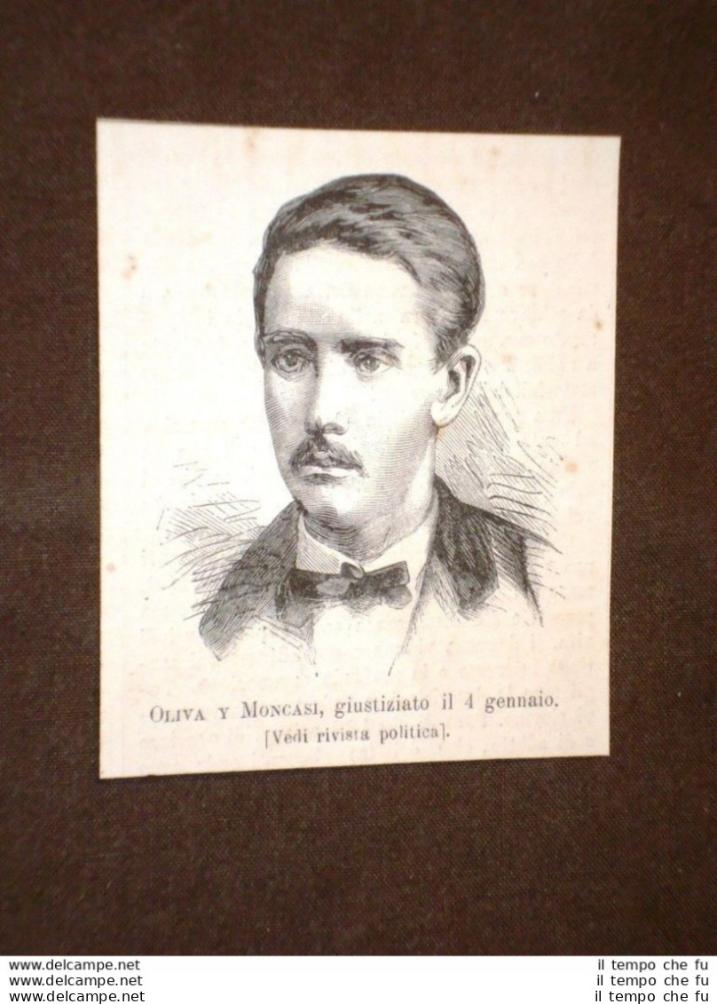 Juan Oliva Moncasi Attentatore Di Re Alfonso XII Di Spagna Giustiziato Nel 1879 - Avant 1900