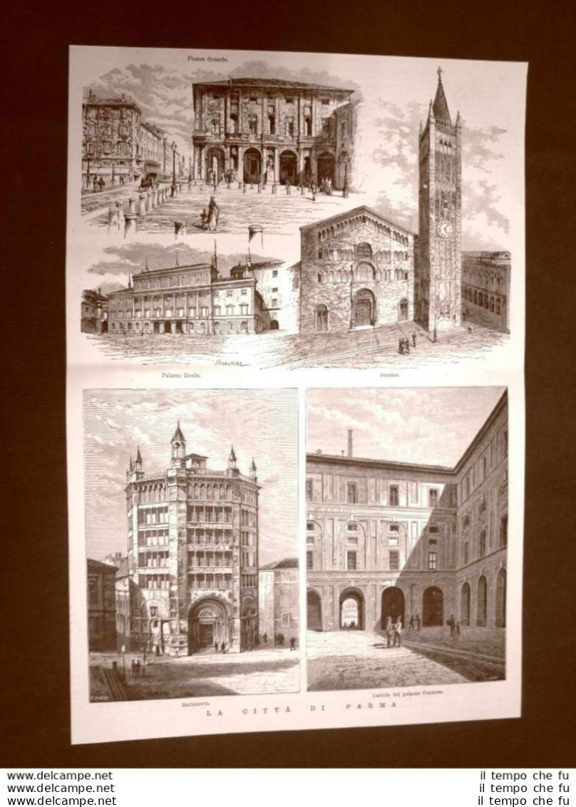 La Città Di Parma Nel 1877 Piazza Grande Palazzo Reale Duomo Battistero Farnese - Ante 1900