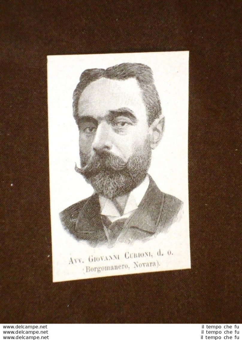 Deputato O Onorevole Nel 1893 Avvocato Giovanni Curioni Di Borgomanero Novara - Avant 1900