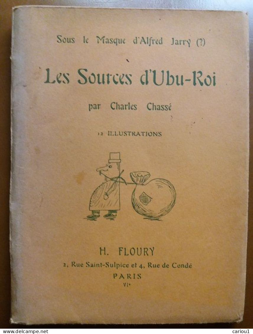C1 Chasse SOUS Le MASQUE D ALFRED JARRY Les SOURCES D UBU ROI 1921 Port Inclus France - 1901-1940