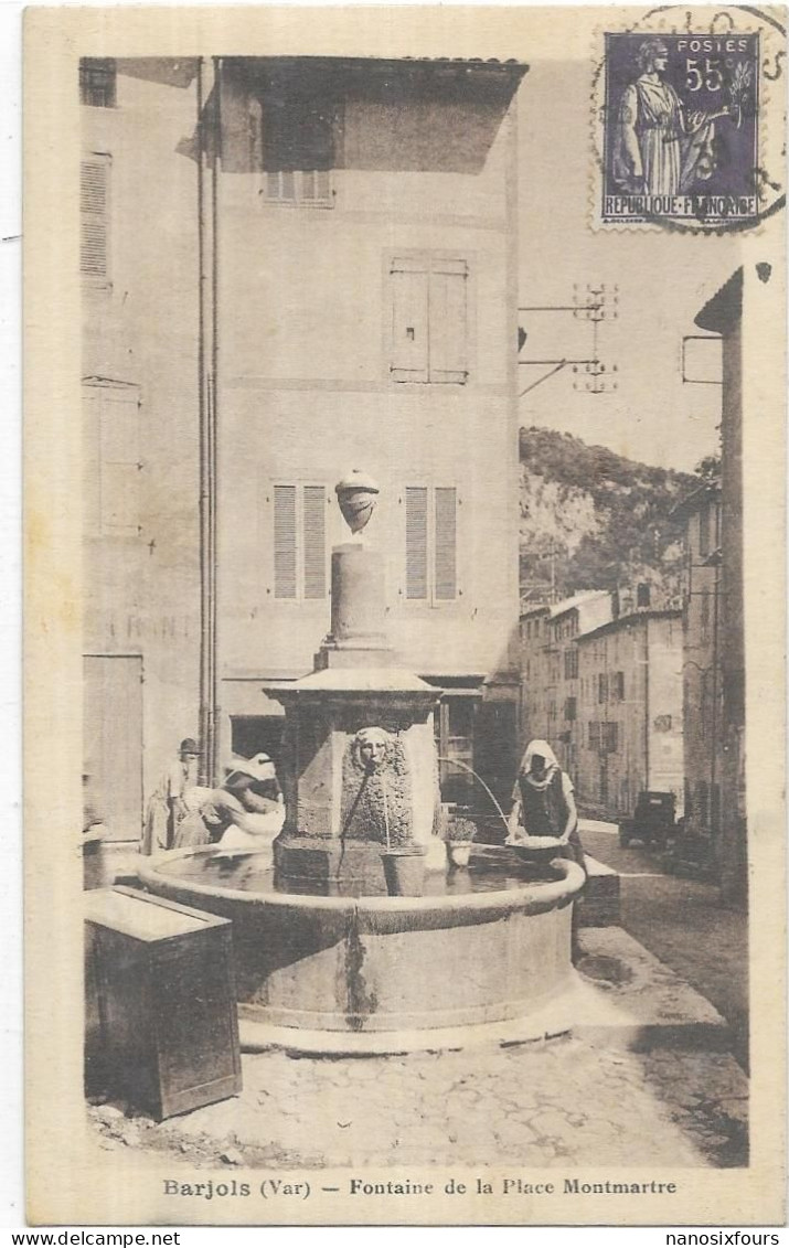 D 83  BARJOLS. FONTAINE DE LA PLACE MONTMARTRE CARTE ECRITE - Barjols