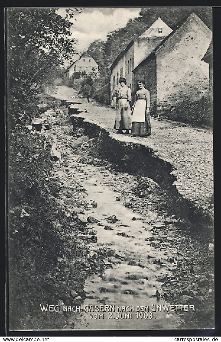 AK Gasern, Weg Zum Ort Nach Dem Unwetter Juni 1908, Strassen-Unterspülung  - Inondations
