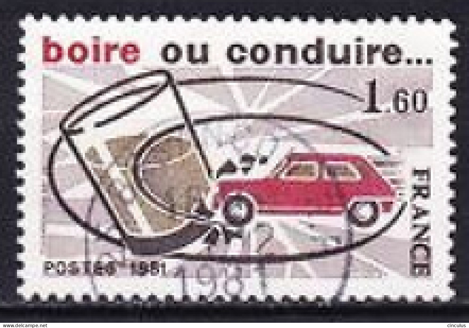 1981. France. Road Safety Campaign On The Theme "Drink Or Drive, Choose". Used. Mi. Nr. 2278 - Usati