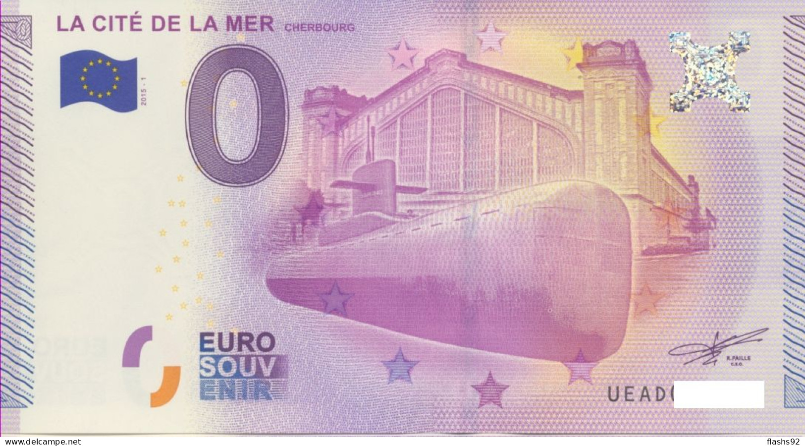 Vends Billet Souvenir Touristique 0€ Cherbourg Cité De La Mer 2015-1 UEAD Neuf - Sonstige & Ohne Zuordnung