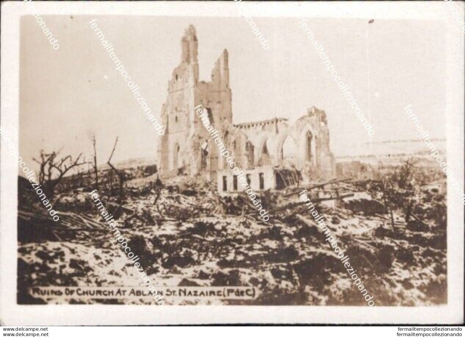Be770 Foto Militare Www1  Ruins Of Church At Ablain St Nazaire - War, Military