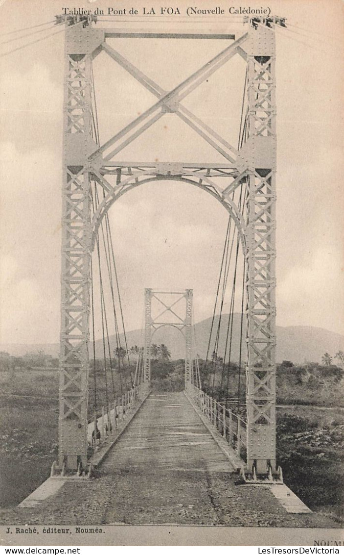 FRANCE - Tablier Du Pont De La FOA (nouvelle Calédonie) - Pont - J Raché - Editeur - Nouméa - Carte Postale Ancienne - Nouvelle Calédonie