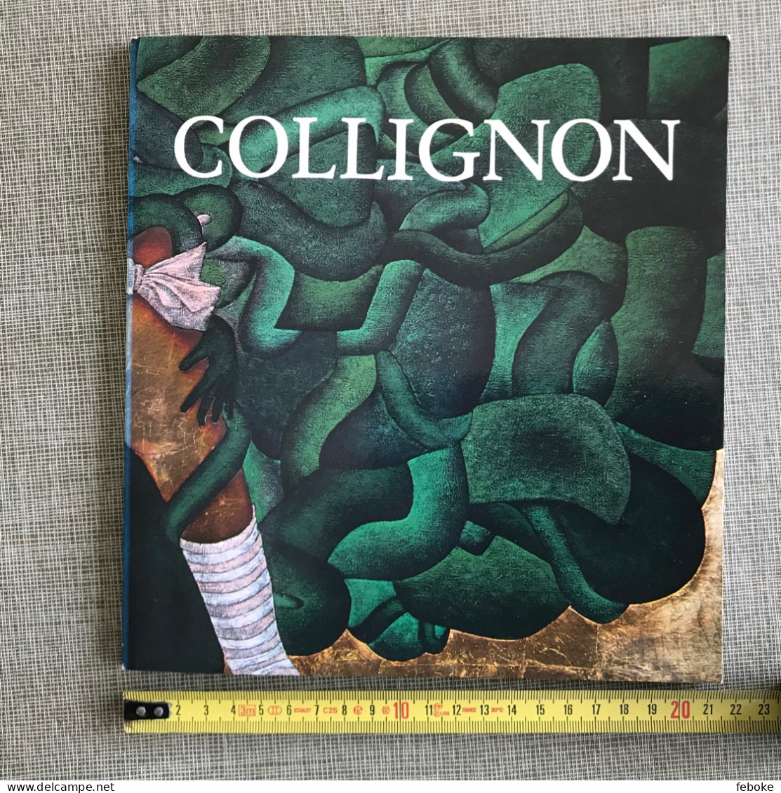 COLLIGNON GEORGES CATALOGUE EXPOSITION MUSEE ART WALLON LIEGE 1977 - Arte