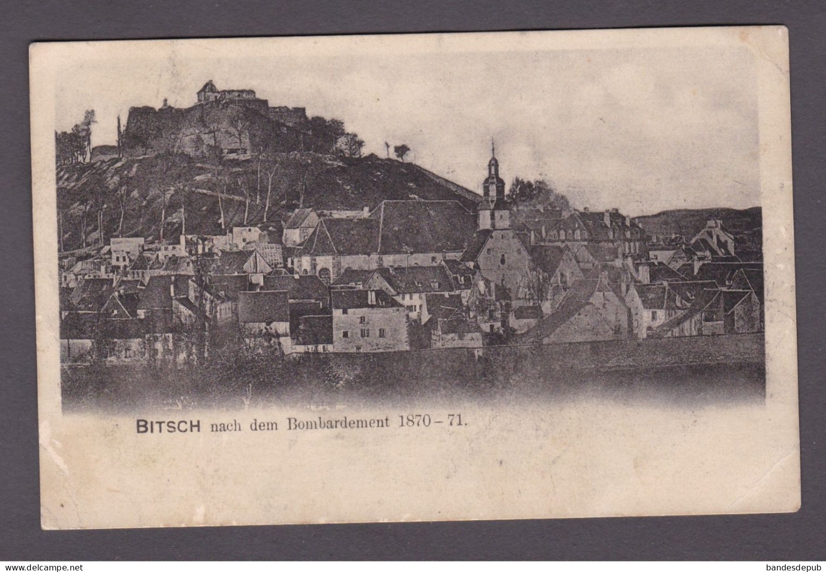 Bitche Moselle Bitsch Nach Dem Bombardement 1870 - 71 ( 58891) - Bitche